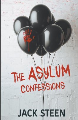 The Asylum Confessions