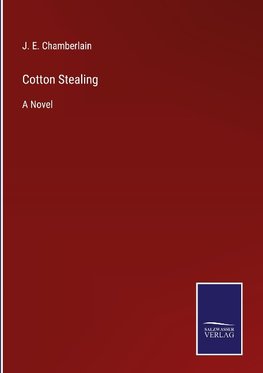 Cotton Stealing