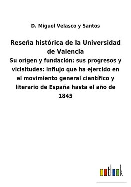 Reseña histórica de la Universidad de Valencia