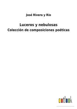 Luceros y nebulosas