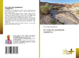 ET L'EAU DU JOURDAIN S'ARRETA !