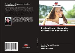 Évaluation critique des facettes en dentisterie