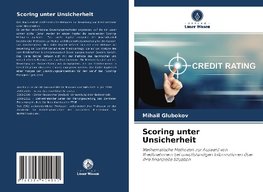 Scoring unter Unsicherheit