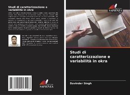 Studi di caratterizzazione e variabilità in okra