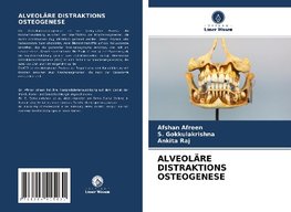 ALVEOLÄRE DISTRAKTIONS OSTEOGENESE