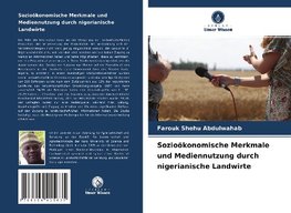 Sozioökonomische Merkmale und Mediennutzung durch nigerianische Landwirte