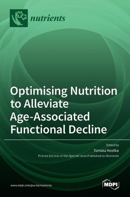 Optimising Nutrition to Alleviate Age-Associated Functional Decline