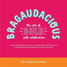 Bragaudacious; The art of bold self celebration