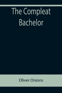 The Compleat Bachelor