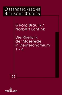 Die Rhetorik der Moserede in Deuteronomium 1 - 4