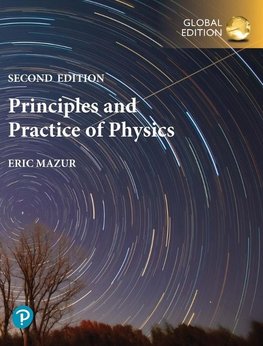 Principles & Practice of Physics, Volume 1 (Chs. 1-21), Global Edition