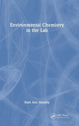 Environmental Chemistry in the Lab