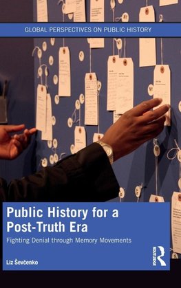 Public History for a Post-Truth Era