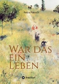 War das ein Leben