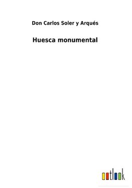 Huesca monumental