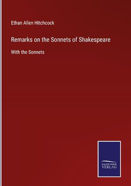 Remarks on the Sonnets of Shakespeare