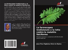 La farmacopea tradizionale e la lotta contro la malattia falciforme