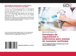 Estrategia de capacitación a enfermeros para manejo de neonatos ventilados