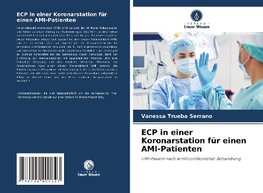 ECP in einer Koronarstation für einen AMI-Patienten