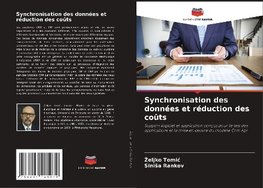 Synchronisation des données et réduction des coûts