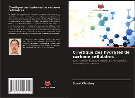 Cinétique des hydrates de carbone cellulaires