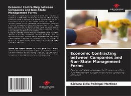 Economic Contracting between Companies and Non-State Management Forms