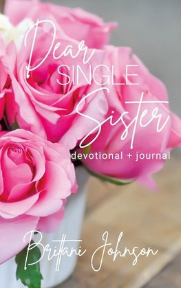 Dear Single Sister