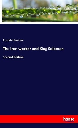 The iron worker and King Solomon