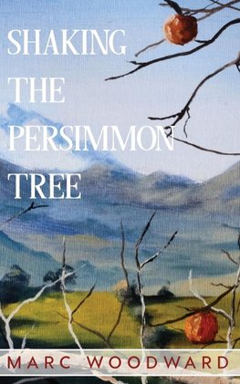 Shaking the Persimmon Tree