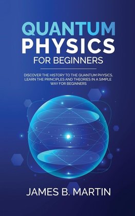 Quantum Physics for Beginners