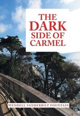 The Dark Side of Carmel