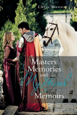 Masters Memories and Mystical Memoirs