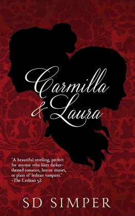 Carmilla and Laura