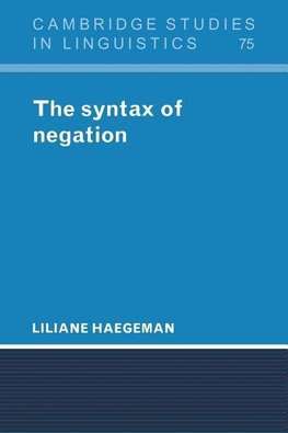 The Syntax of Negation