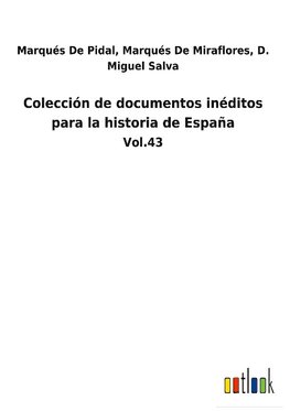 Colección de documentos inéditos para la historia de España