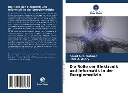 Die Rolle der Elektronik und Informatik in der Energiemedizin