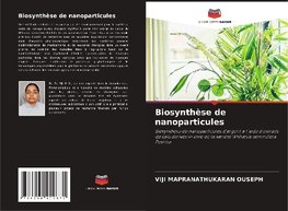 Biosynthèse de nanoparticules