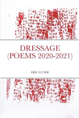 DRESSAGE (POEMS 2020-2021)