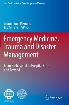 Emergency Medicine, Trauma and Disaster Management