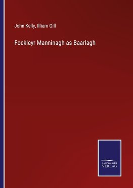 Fockleyr Manninagh as Baarlagh