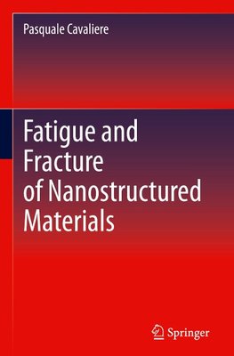 Fatigue and Fracture of Nanostructured Materials