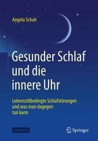 Gesunder Schlaf und die innere Uhr