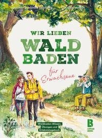 Wir lieben Waldbaden für Erwachsene