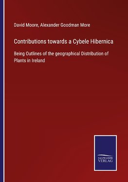 Contributions towards a Cybele Hibernica