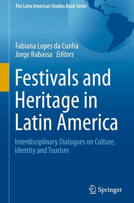 Festivals and Heritage in Latin America