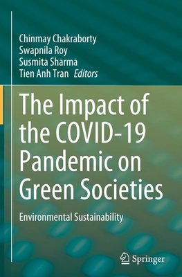 The Impact of the COVID-19 Pandemic on Green Societies