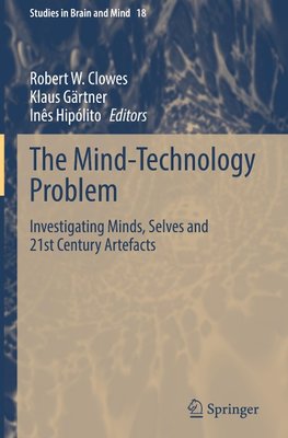 The Mind-Technology Problem