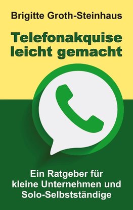 Telefonakquise leicht gemacht