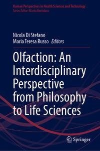 Olfaction: An Interdisciplinary Perspective from Philosophy to Life Sciences