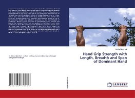 Hand Grip Strength with Length, Breadth and Span of Dominant Hand